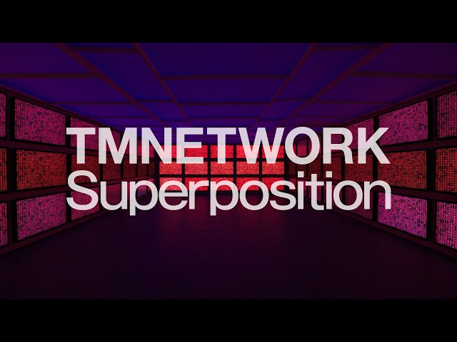 TMNETWORK "Superposition" official Music Video