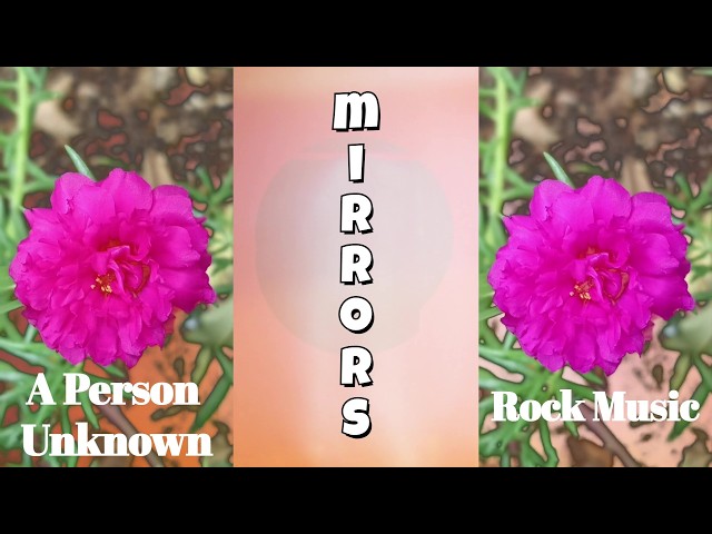 MIRRORS by A Person Unknown II Rock Music - No Copyright