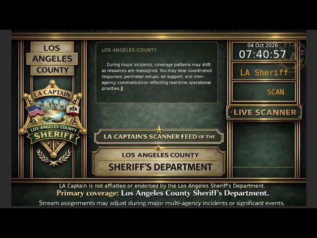 LA Sheriff - *Live* LASD Police Scanner - LA Captain - 03-Oct-2026 - S6