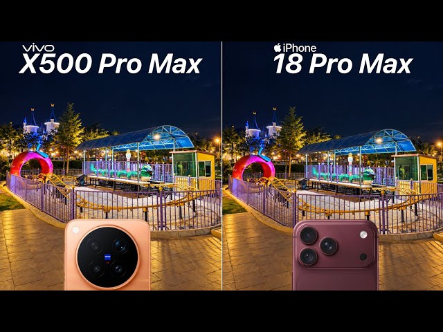Vivo X500 Pro Max VS iPhone 18 Pro Max Camera Test Comparison