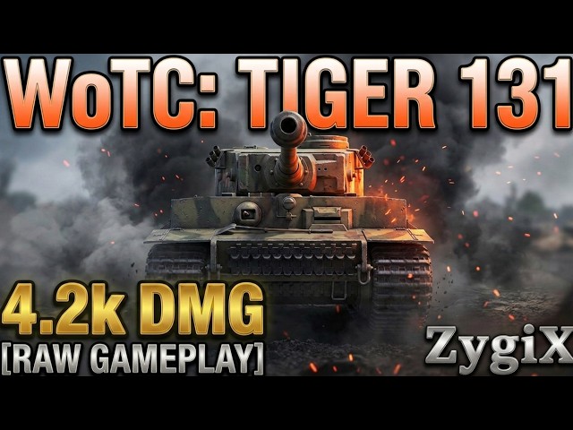 Tiger 131 (4.2k DMG) - WoT Modern Armor [RAW GAMEPLAY]