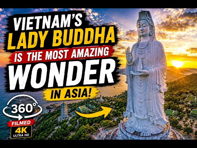 Vietnam's Lady Buddha Statue is the MOST AMAZING Wonder in Asia 4k 360