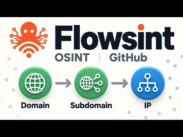 Flowsint GitHub Setup Guide: Docker to Private OSINT Infrastructure Pivot Chain