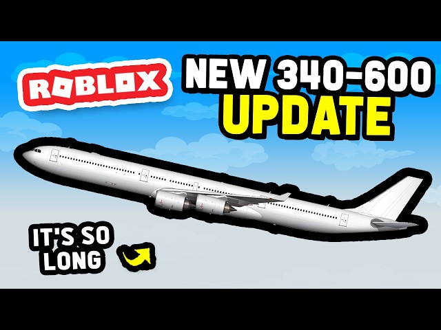 NEW A340-600 UPDATE in Cabin Crew Simulator (Roblox)