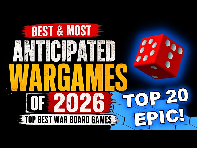 BEST & MOST ANTICIPATED WARGAMES of 2026 | TOP Best Epic War Board Games