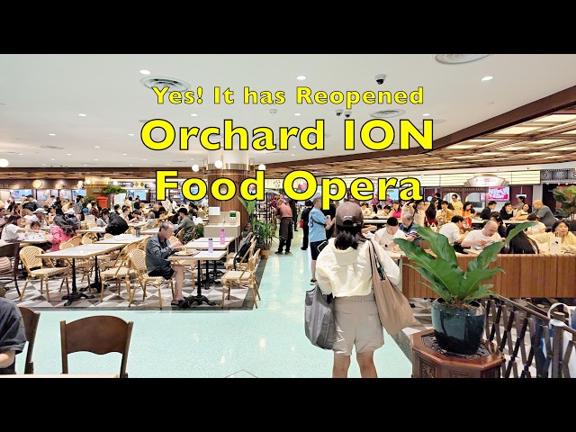 Orchard ION Food Opera has Reopened #singapore #foodcourt #orchardroad