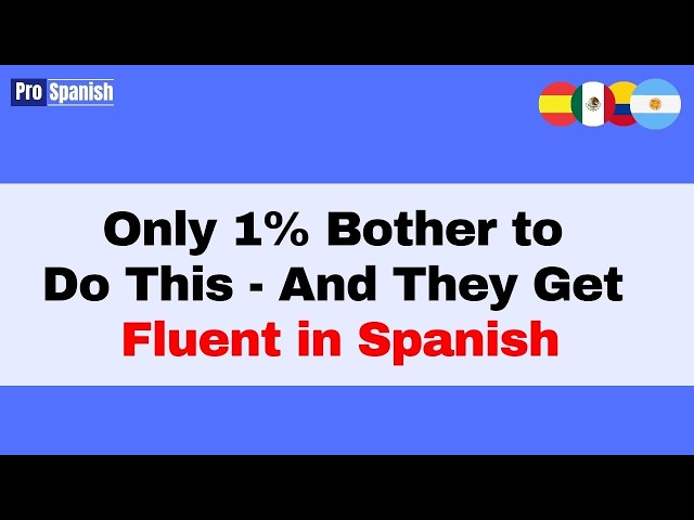Learn Spanish: Keep Using this 5-Phrase Frame Until Fluent