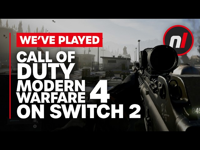 We've Played COD: Modern Warfare 4 on Switch 2 - How Does It Run?