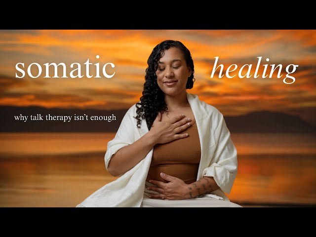 What is somatic therapy? | a beginners guide
