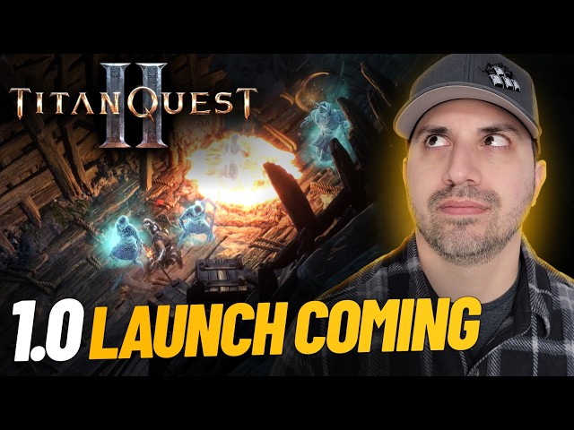 1.0 DATE DROPPED!! Is It Ready?? Titan Quest 2 Coming Soon!