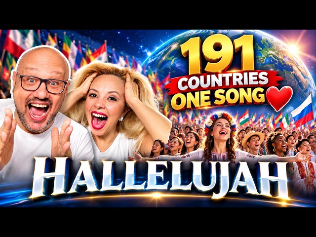 IS IT POSSIBLE? 191 COUNTRIES SING HALLELUJAH IN UNION!