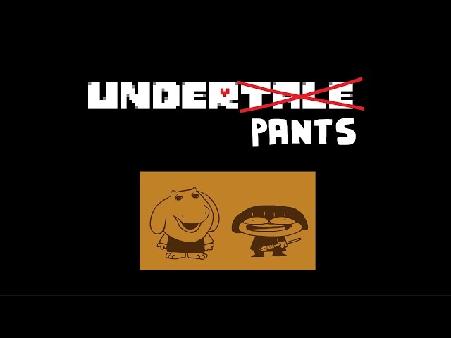 Underpants - INTRO (HAPPY BDAY UNDERTALE)