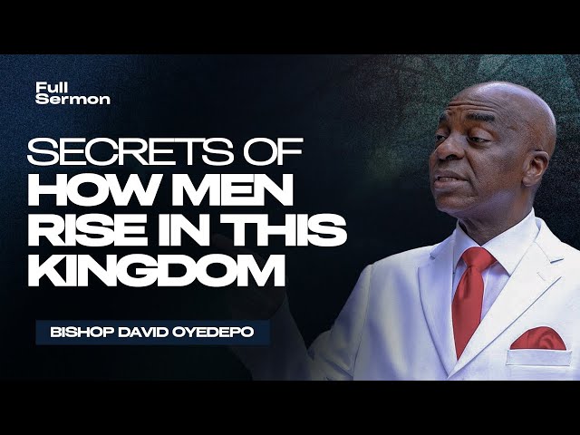 This Is the Covenant Secret That Makes a Man Unstoppable in Destiny! | Bishop David Oyedepo