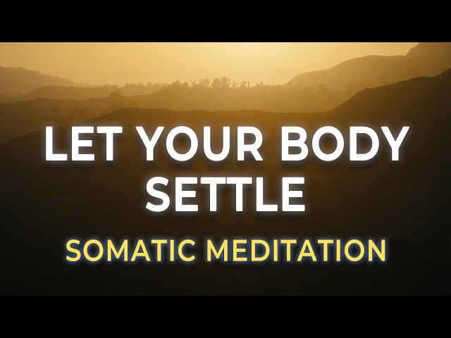 Somatic Meditation for Health Anxiety | Meet Body Sensations Without Panic