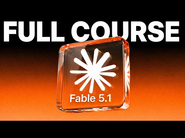 Claude Fable 5.1 Full COURSE 1 HOUR (Build & Automate Anything)