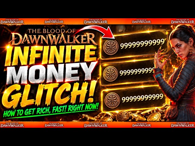 The Blood Of Dawnwalker - INFINITE MONEY FARM GLITCH - How To Make Unlimited Gold Coins Guide