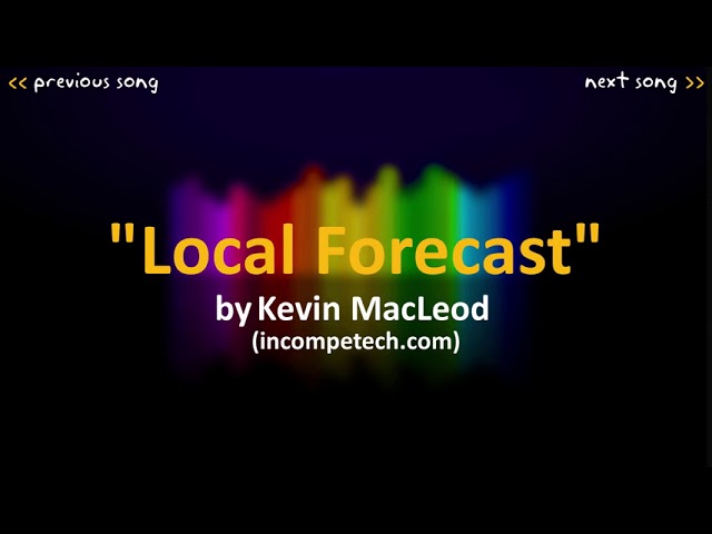 Kevin MacLeod - Local Forecast - 10 Hours