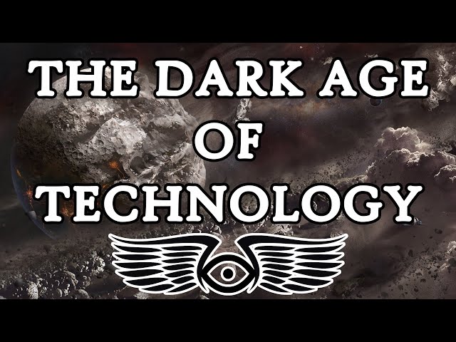 The Dark Age of Technology: A History (Warhammer & Horus Heresy Lore)