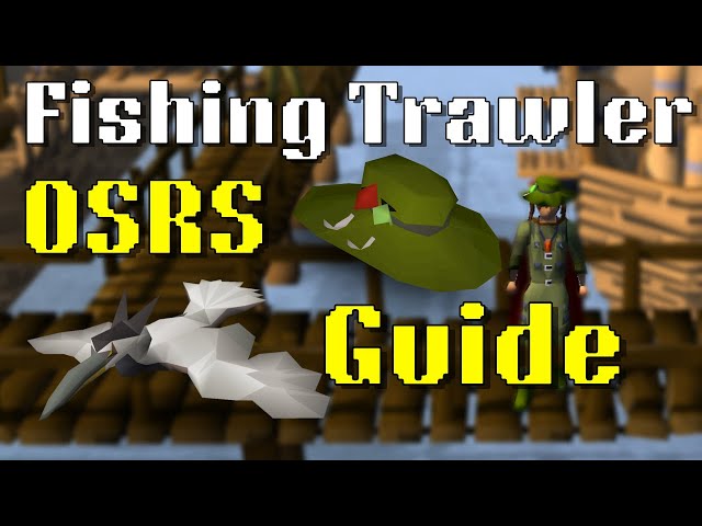 OSRS Fishing Trawler Guide - 2023 (Angler Outfit Guide)