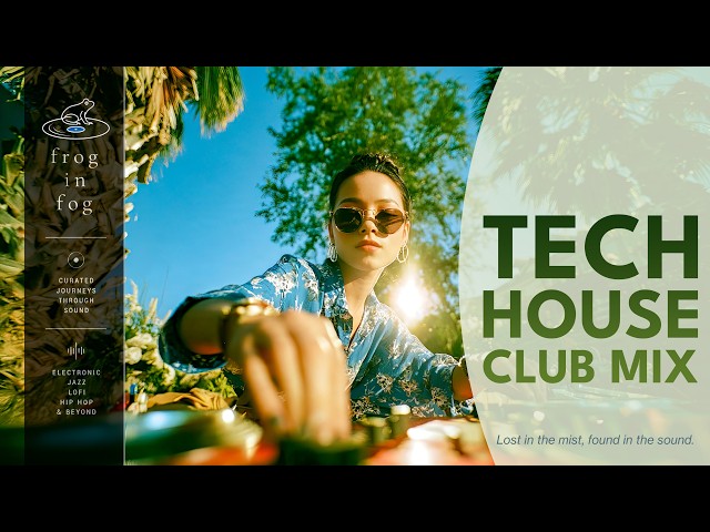 Tech House Club Mix | Groovy House & Beach Club Energy