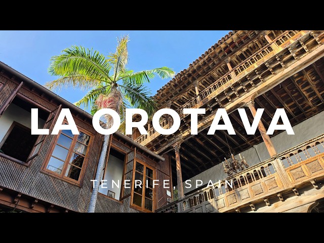 La Orotava | Tenerife, Spain ► Video guide, 2 min. | 4K
