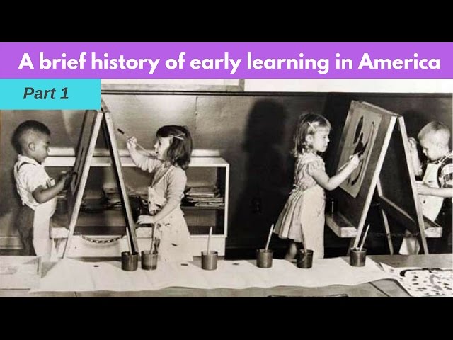 A Brief History of Early Learning - Part 1 | NO SMALL MATTER a film about early childhood