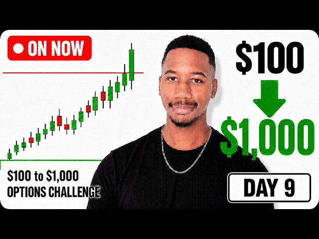 Day 9: $100 to $1,000 Options Challenge (Live)