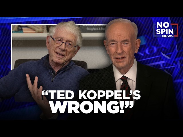 'Ted Koppel's Wrong!" — Bill O'Reilly Takes on CBS Contributor Over Assessment of President Trump