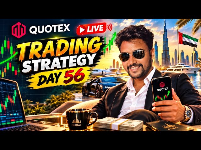Quotex | Day 56 Quotex Live Trading | Quotex Trading Strategy