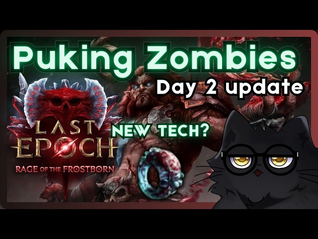 Last Epoch S5 - Zombies Day 2 CLEAR TECH FOUND