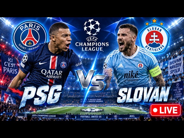 PSG vs Slovan Bratislava LIVE | UEFA Champions League 2026 | Paris Saint-Germain UCL Live