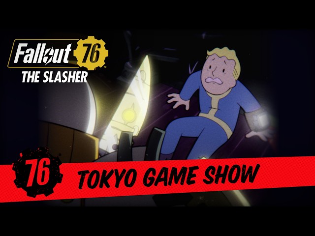 Fallout 76 - The Slasher Animation - Tokyo Game Show
