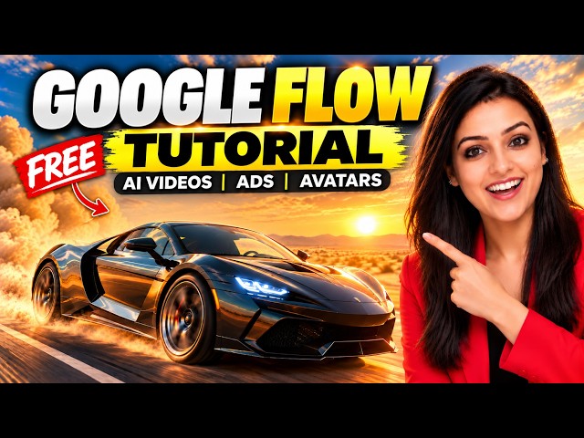Google Flow Tutorial(Step-by-Step)✨Google Flow se AI Video Kaise Banaye✨BEST FREE AI Video Generator