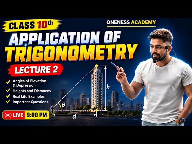 🔴LIVE 9:00 PM|Application of Trigonometry Class 10 | Lecture 2 |