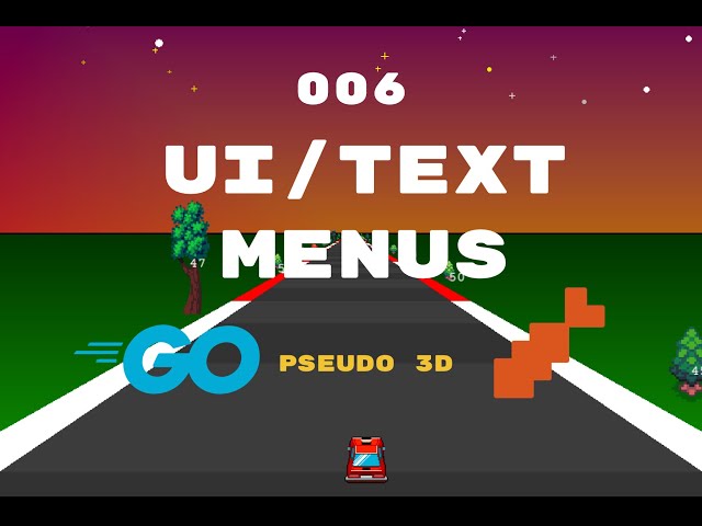 Creating a racing game in Go using Ebitengine 006: UI and Text Menus