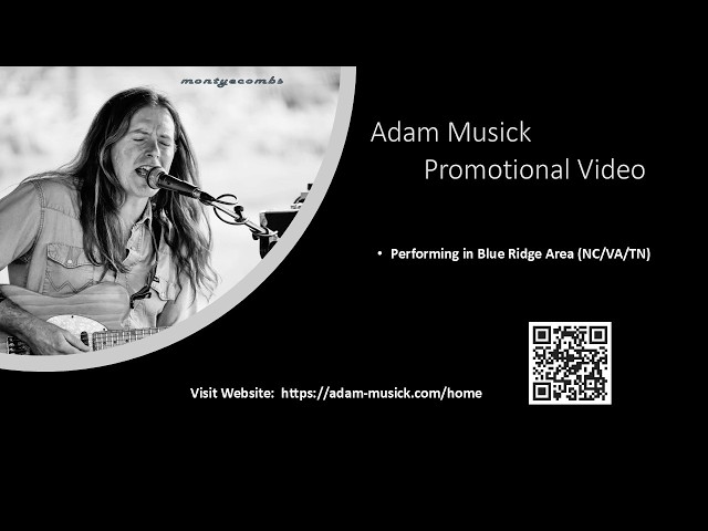 Promotional Video - Adam Musick
