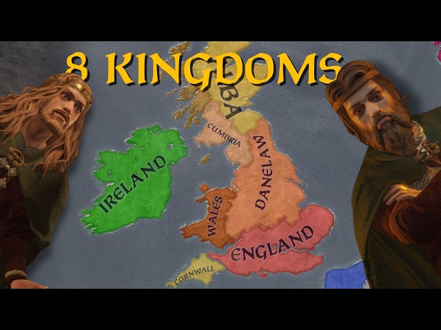 Forming The 8 Kingdoms of Britannia in CK3