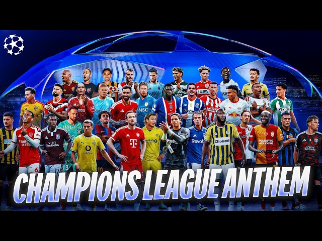 Official UEFA Champions League Anthem