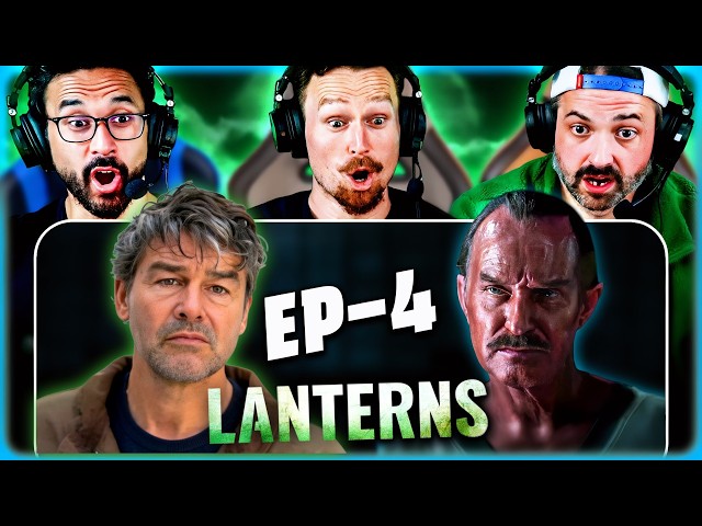 LANTERNS EPISODE 4 REACTION – WHO IS REALLY IN CONTROL?!