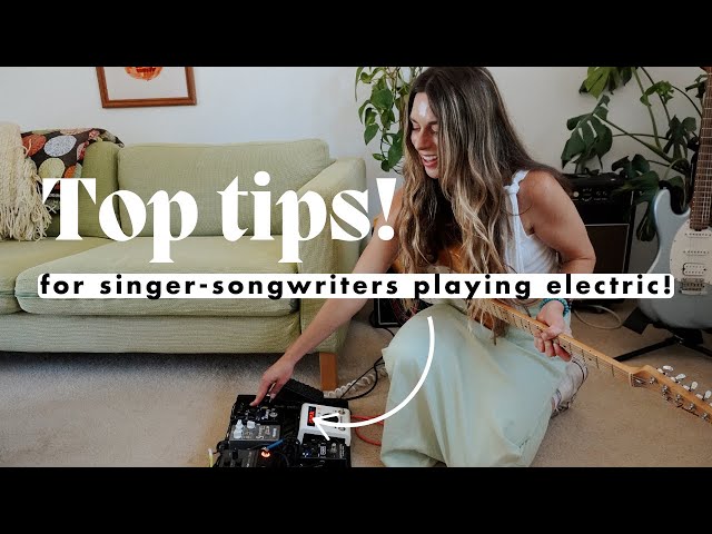 Watch This if You Are a Singer-Songwriter Playing Electric Guitar!