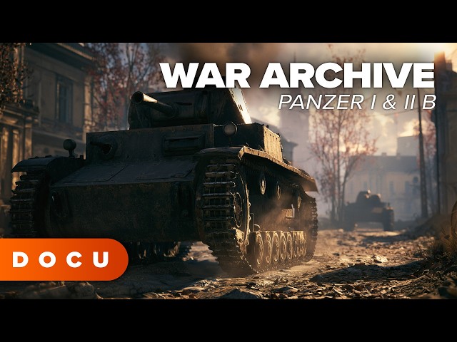 PANZER DOCUMENTARY | War Archive – Panzer I & II (The beginning of armored warfare) 🚂🔥