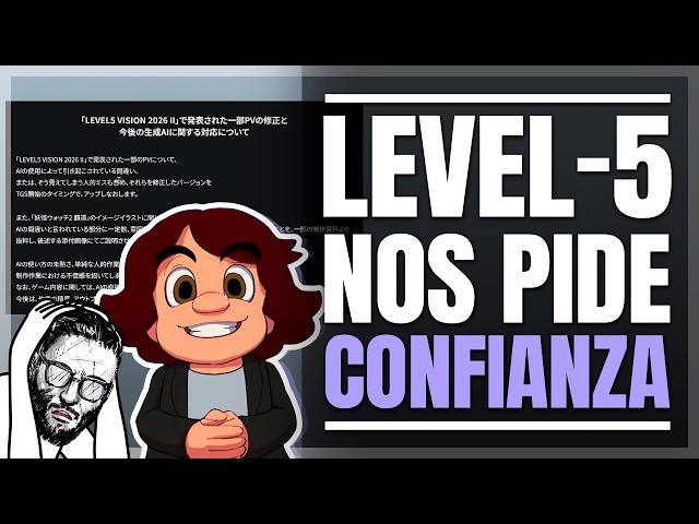 Level-5 wants to put the matter to rest and asks for trust