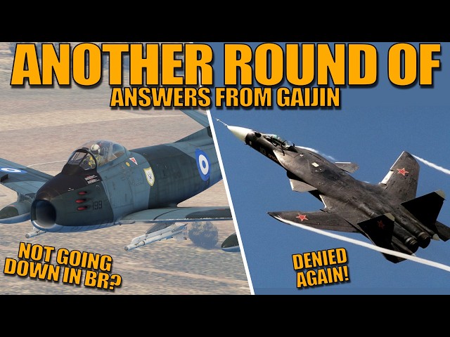 ANSWERS from GAIJIN! EVENT VEHICLE NEXT WEEK! SU-47 DENIED AGAIN & MORE! - War Thunder