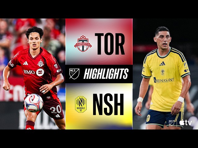 Toronto FC vs. Nashville SC | Full Match Highlights | STOPPAGE-TIME WINNER!