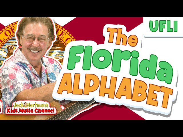 The Florida Alphabet | UFLI Version | Jack Hartmann