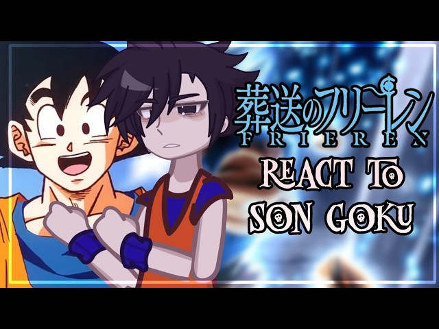 Sousou No Frieren React To Son Goku // 🇷🇺/🇺🇸 // Gacha React