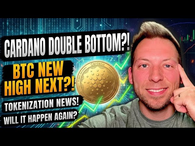 CARDANO - ADA Double Bottom?! BTC Targets New High?! Cardano Tokenization News!