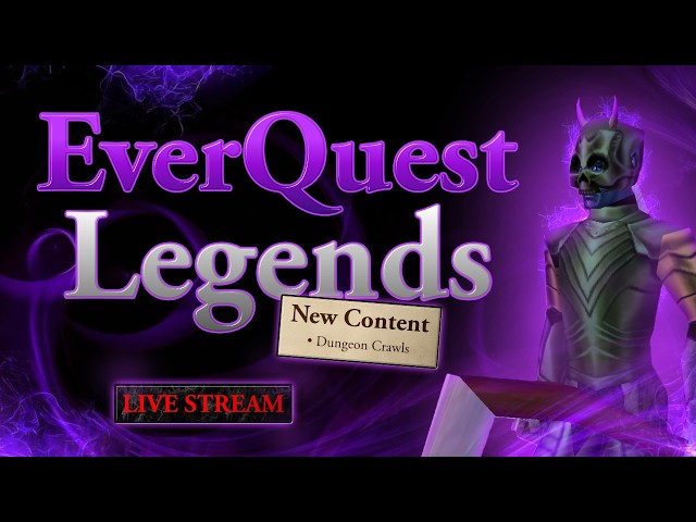 EverQuest Legends - Testing Low-Level Dungeon Crawls