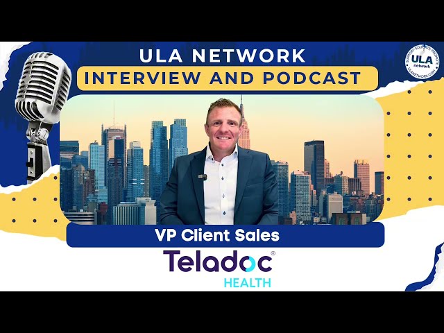 Conversation with Tim Weed, VP of Sales, Client Growth & Strategy at Teladoc Health