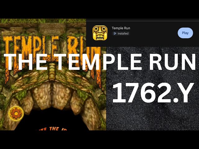 THE TEMPLE RUN  1761.Y